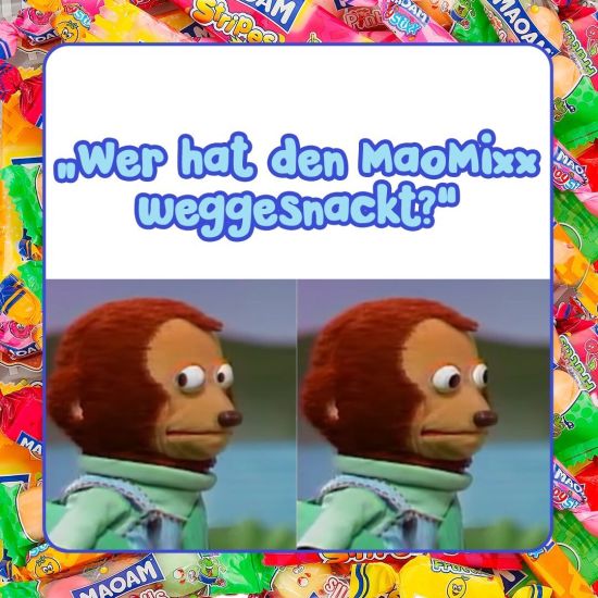 MAOAM weggesnackt